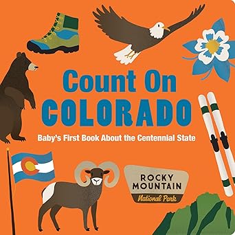Count On Colorado Board Book: Babies First Book About the Centennial State