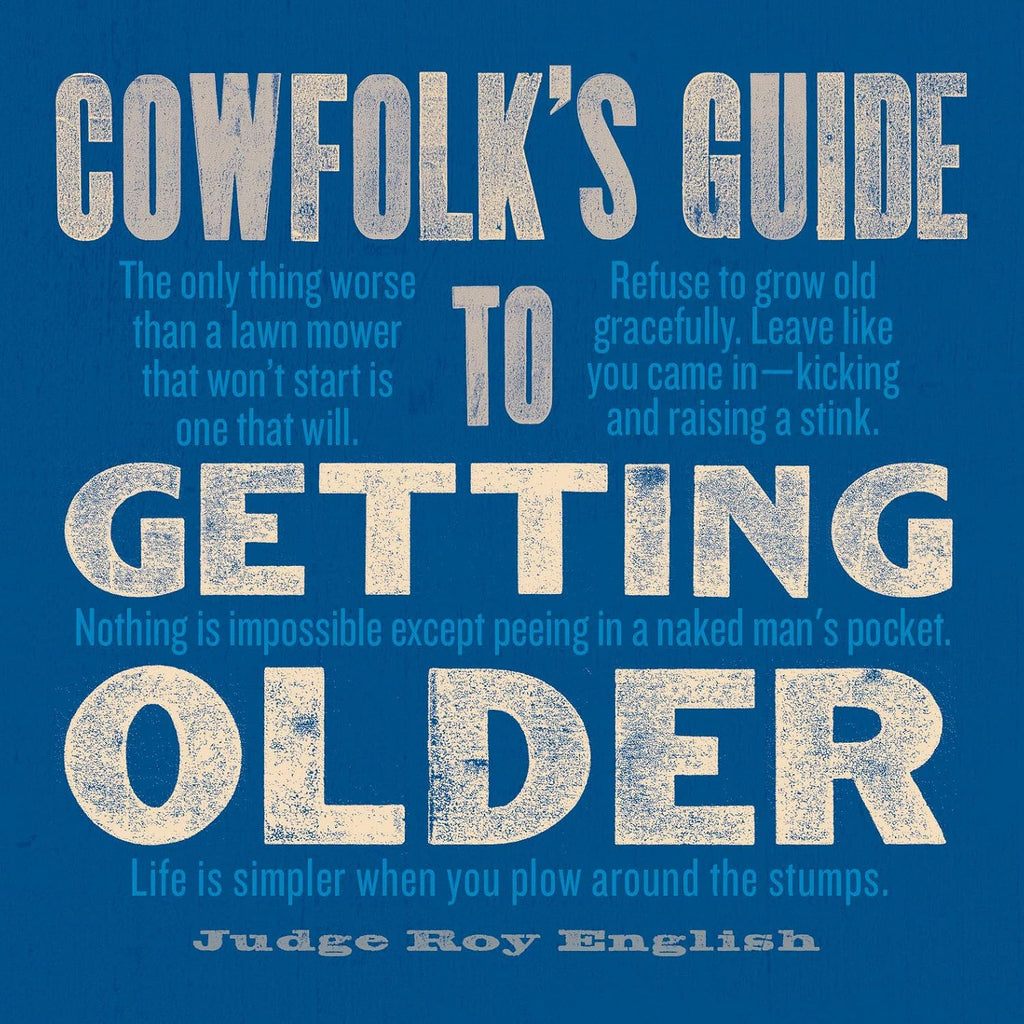 Cowfolk's Guide to Getting Older (Hardcover)