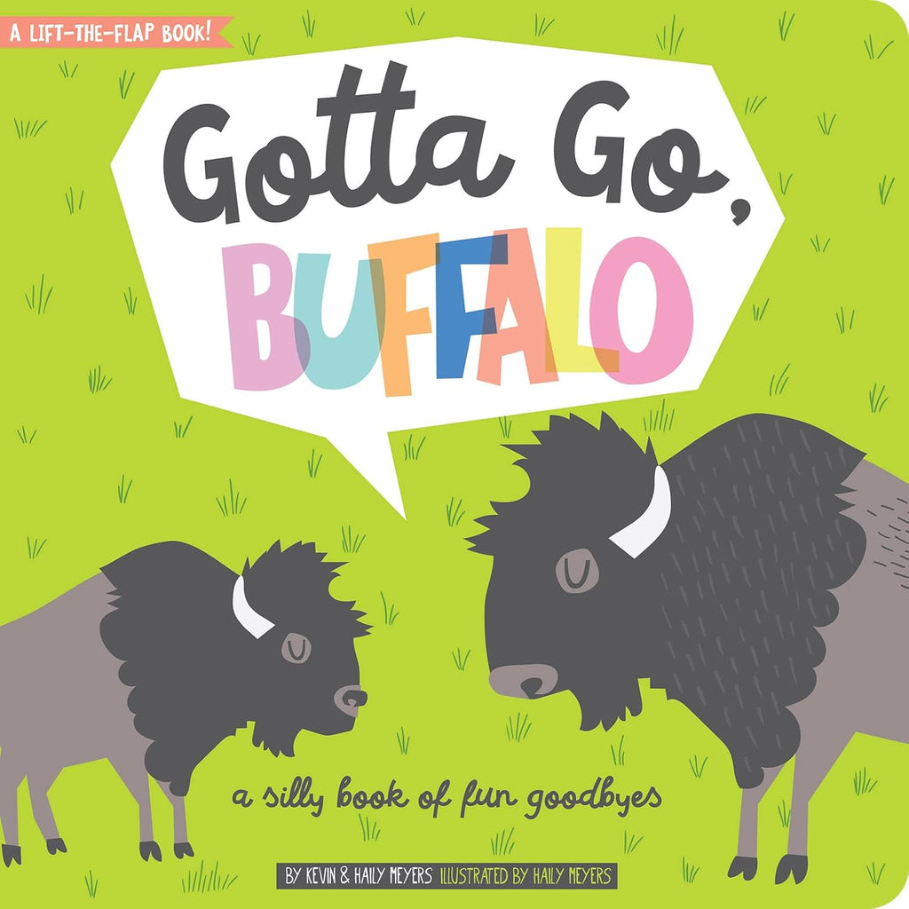 Gotta Go, Buffalo (Lift-the-Flap Book)