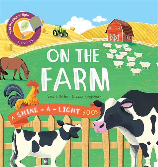 On The Farm (Shine-A-Light Book)