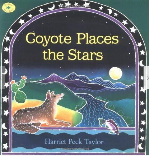 Coyote Places the Stars (Hardcover)