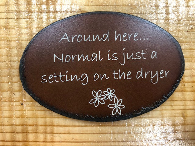 Rustic Metal Magnets w/ Funny Sayings