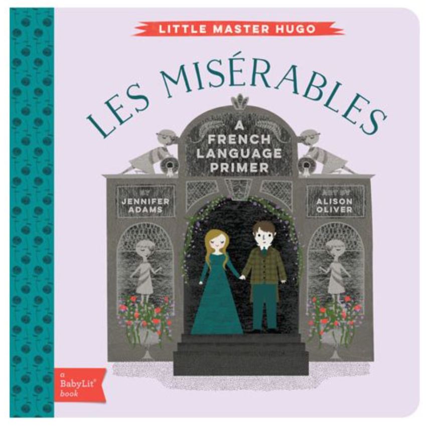 Les Miserables Board Book:  A French Language Primer