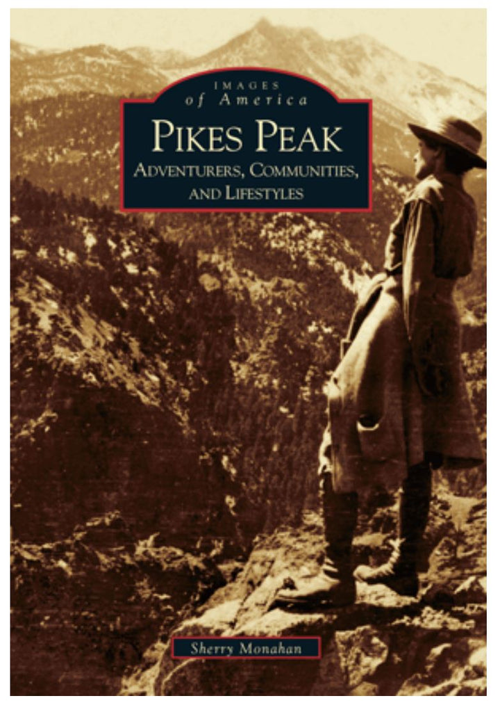 History of the Pikes Peak Region Books