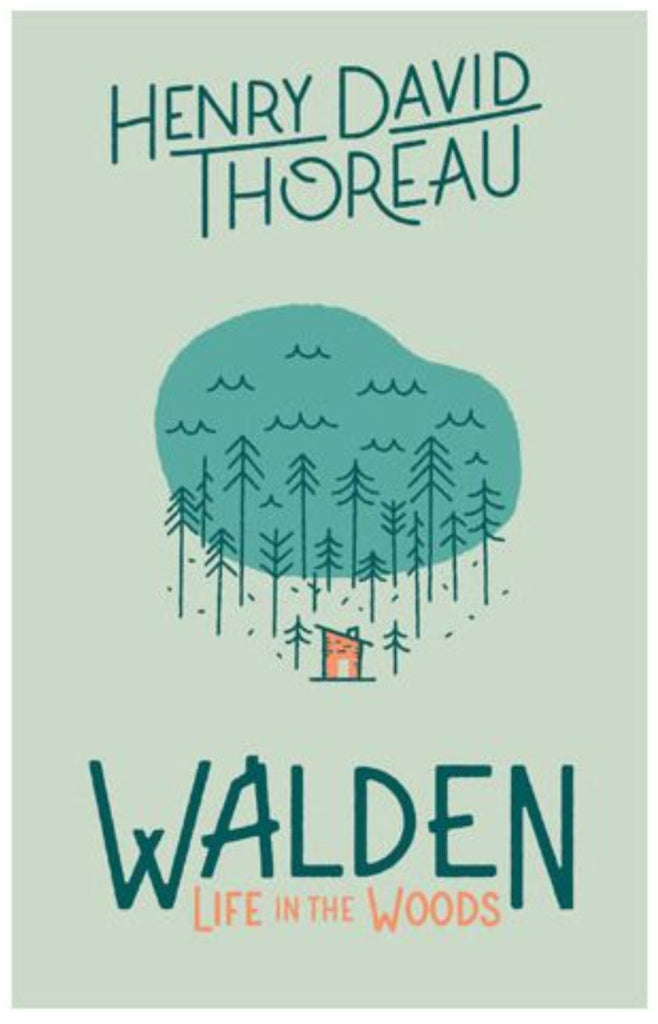 Walden:  Life in the Woods (Hardcover)