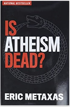 Is Atheism Dead?
